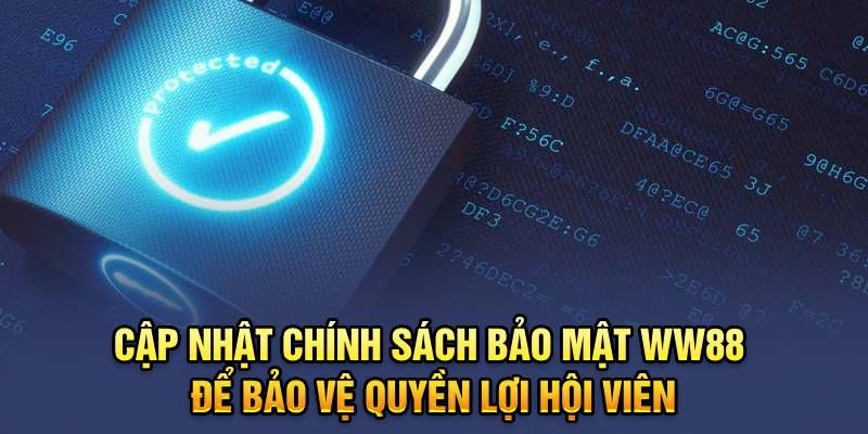 Nội dung chính sách bảo mật WW88