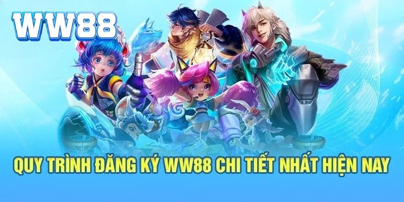 Hướng dẫn đăng ký WW88 chi tiết cho người chơi mới Hướng dẫn đăng ký WW88 chi tiết cho người chơi mới